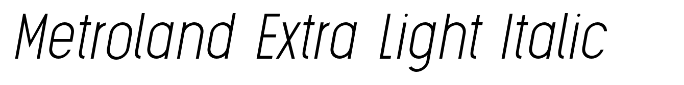 Metroland Extra Light Italic